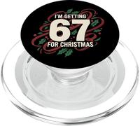 Funny I'm Getting Six Seven 67 for Christmas 6 7 Meme Design PopSockets PopGrip pour MagSafe