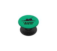 Funny I'm Gonna Mow-sey (Mosey) Lawnmower Humor PopSockets PopGrip Adhésif