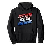 Funny I'm Just Here For The Fireworks 4th Of July Couple Sweat à Capuche