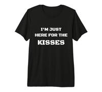 Funny I'm Just Here for The Kisses Valentine's Day T-Shirt Haut de Gamme