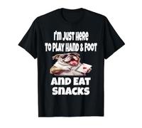 Funny I'm Just Here to Play Hand & Foot and Eat Snacks Carte T-Shirt Graphique avec Valeur