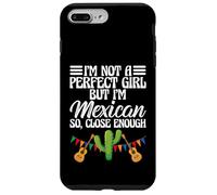 Funny I'm Not A Perfect Girl But I'm Mexican So Close Enough Coque pour iPhone 7 Plus/8 Plus