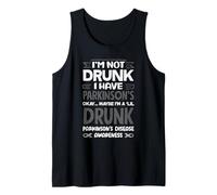 Funny I'm Not Drunk I Have Parkinson 's Awareness Débardeur