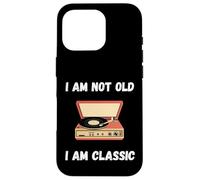 Funny I'm not old I'm classic tourne-disque vinyle Coque pour iPhone 16 Pro