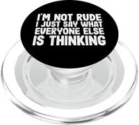 Funny I'm Not Rude I Just Say What Everyone Else is Thinking PopSockets PopGrip pour MagSafe