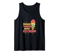 Funny I'm Probably Dreaming of Ice Cream Lover Friandises gourmandises Débardeur