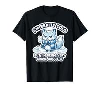 Funny I'm Really Cold But Very Brave About It Arctic Fox T-Shirt