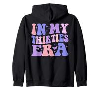 Funny in My Thirties 30s Era Groovy, 30 Ans et Anniversaire Sweat à Capuche