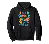Funny Is It Summer Break Yet? Colorful Beach Vacation Summer Sweat à Capuche