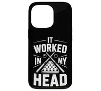 Funny It Worked in My Head Billard Saying Coque pour iPhone 13 Pro