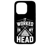 Funny It Worked in My Head Billard Saying Coque pour iPhone 15 Pro