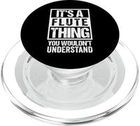 Funny It's A Flute Thing You Wouldn't Understand Flautist PopSockets PopGrip pour MagSafe
