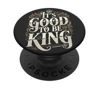 Funny It's Good to Be The King, Best Dad, fête des pères PopSockets PopGrip Adhésif