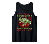 Funny Japanese There is no Plan B Frog Citations For Family Débardeur