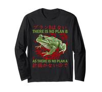 Funny Japanese There is no Plan B Frog Citations For Family Manche Longue