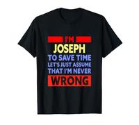 Funny Joseph n'est jamais Un Mauvais nom de Joseph T-Shirt Graphique avec Valeur