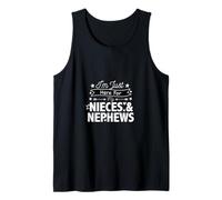 Funny Just Here for My Nieces and Nevews Saying Débardeur
