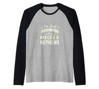Funny Just Here for My Nieces and Nevews Saying Manche Raglan
