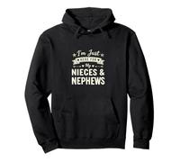 Funny Just Here for My Nieces and Nevews Saying Sweat à Capuche