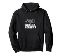 Funny Just Here for My Nieces and Nevews Saying Sweat à Capuche