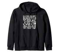 Funny Justin If At First You Don't Succeed Birthday Justin Sweat à Capuche