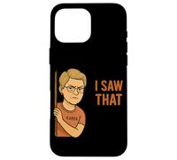 Funny Karen I Saw That Humor Sarcastic Joke for Women Men Coque pour iPhone 16 Pro Max