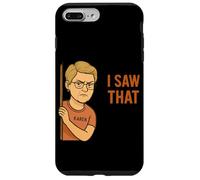 Funny Karen I Saw That Humor Sarcastic Joke for Women Men Coque pour iPhone 7 Plus/8 Plus
