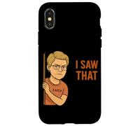 Funny Karen I Saw That Humor Sarcastic Joke for Women Men Coque pour iPhone X/XS