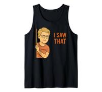 Funny Karen I Saw That Humor Sarcastic Joke for Women Men Débardeur