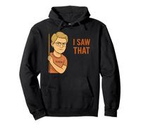 Funny Karen I Saw That Humor Sarcastic Joke for Women Men Sweat à Capuche