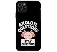 Funny Kids Axolotl Questions Stay Curious Coque pour iPhone 11 Pro Max