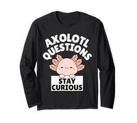 Funny Kids Axolotl Questions Stay Curious Manche Longue