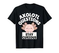 Funny Kids Axolotl Questions Stay Curious T-Shirt