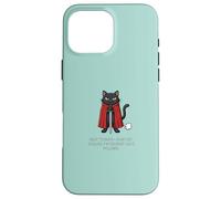 Funny Knight Cat Not Today Fartin Cattitude M'Lord Dad Mom Coque pour iPhone 16 Pro Max