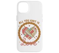 Funny Knitting Lover All You Knit is Love Yarn Mom Knitting Coque pour iPhone 14 Plus