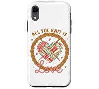 Funny Knitting Lover All You Knit is Love Yarn Mom Knitting Coque pour iPhone XR
