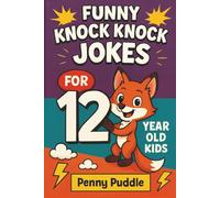 Funny Knock Knock Jokes for 12 Year Olds Kids: 250+ Clean Laugh-Out-Loud Jokes, Riddles, Fun Facts, & Tongue Twisters for Holiday Gift, Parties, ... & Long Car Rides | Silly Joke Book for Kids