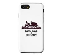 Funny Lawn Care is Self Care Lawnmower Humor Coque pour iPhone SE (2020) / 7/8