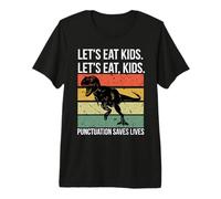 Funny Let's Eat Kids Punctuation Saves Lives Grammar T-Shirt Haut de Gamme