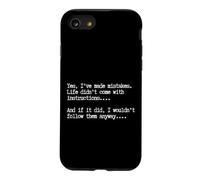 Funny Life Mistakes Independent Thinker No Instruction Humour Coque pour iPhone SE (2020) / 7/8