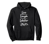 Funny Live Laugh Lobster Lobstah Lover New England Wicked Sweat à Capuche