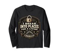 Funny Locksmith I Break Into Places for A Living Legal Joke Manche Longue