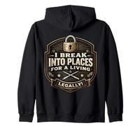 Funny Locksmith I Break Into Places for A Living Legal Joke Sweat à Capuche