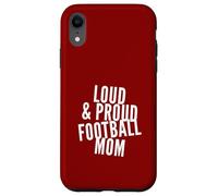 Funny Loud and Proud Football Mom Football Players Mamans Coque pour iPhone XR