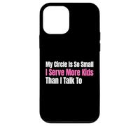 Funny Lunch Lady My Circle est si Petit Que Je sers Plus d'enfants Coque pour iPhone 12 Mini