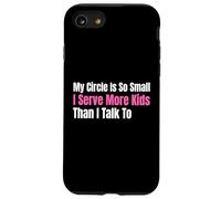 Funny Lunch Lady My Circle est si Petit Que Je sers Plus d'enfants Coque pour iPhone SE (2020) / 7/8
