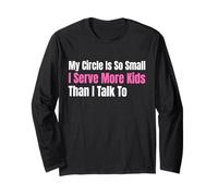 Funny Lunch Lady My Circle est si Petit Que Je sers Plus d'enfants Manche Longue
