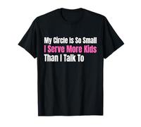 Funny Lunch Lady My Circle est si Petit Que Je sers Plus d'enfants T-Shirt