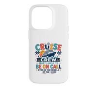 Funny Matching Family Cruise Crew Most Likely to Be on Call Coque pour iPhone 14 Pro