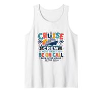 Funny Matching Family Cruise Crew Most Likely to Be on Call Débardeur
